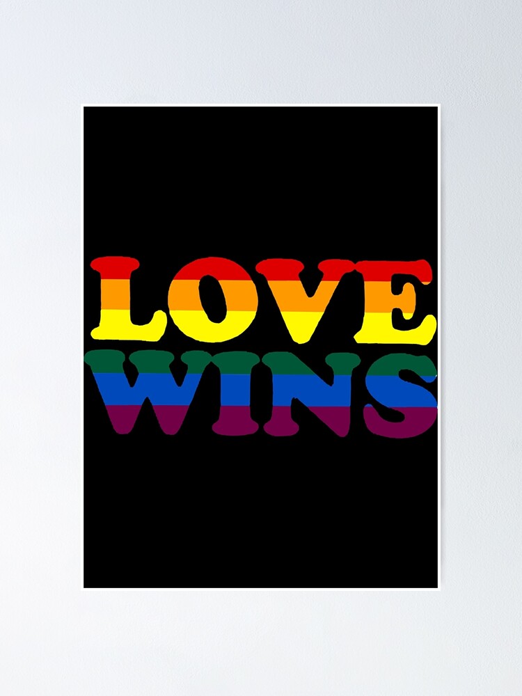 "Love Wins Rainbow " Poster for Sale by buixuanlan Redbubble