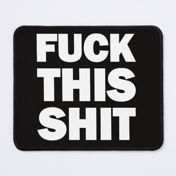 Item preview, Fuck This Shit designed and sold by TAFdesigner.