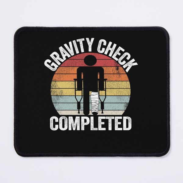 Item preview, Gravity Check Completed Broken Leg Get Well Soon designed and sold by Stronzi.