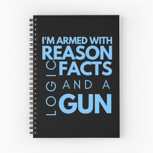 Item preview, I'm armed with Reason, logic, fact and a gun designed and sold by JOYDEEP DEBNATH.