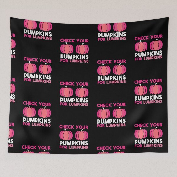 Item preview, Womens Check Your Pumpkins Breast Cancer Awareness Pink in October designed and sold by michaelart18.