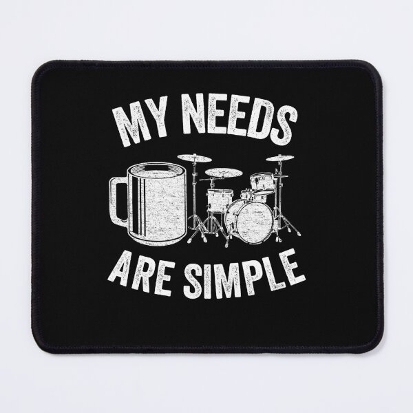 Item preview, My Needs Are Simple Coffee & Drums Drummer Gift Funny designed and sold by Stronzi.