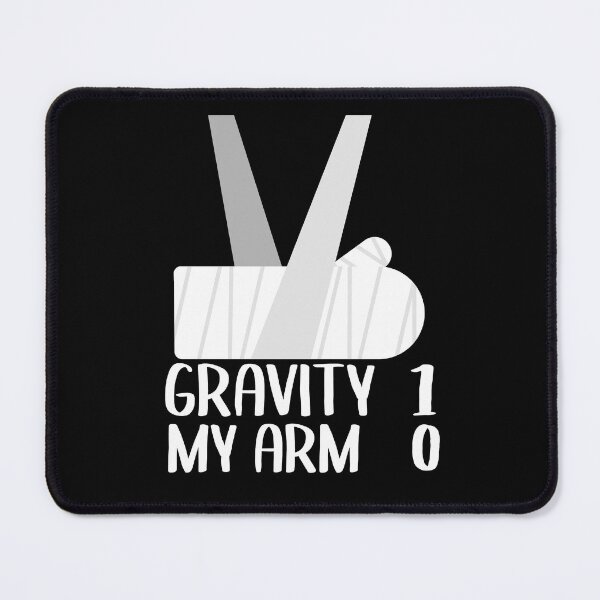 Item preview, Broken Arm Get Well Soon Gift Gravity 1 Funny designed and sold by Stronzi.