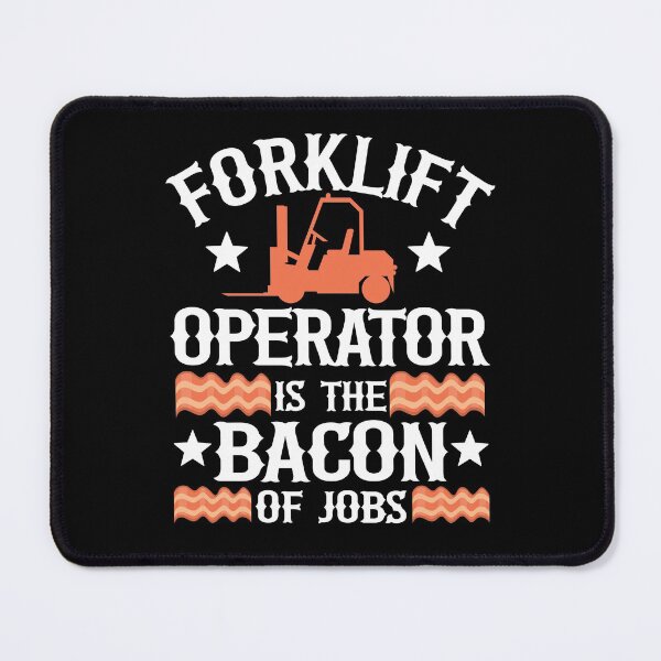 Item preview, Forklift Operator Is The Bacon Of Jobs Funny Gift designed and sold by Stronzi.
