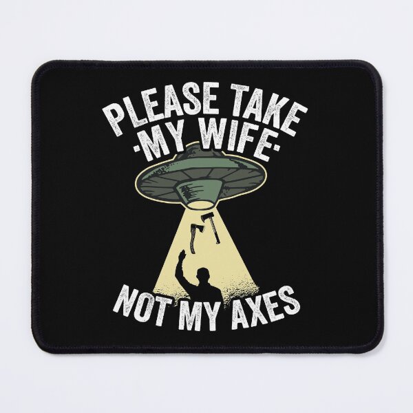 Item preview, Please Take My Wife Axe Throwing Dad Gift Funny designed and sold by Stronzi.