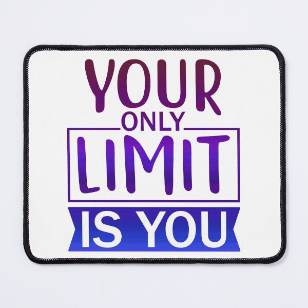 Item preview, Your Only Limit Is You designed and sold by SuperCutsTshirt.