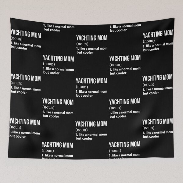 Item preview, Yachting Mom like a normal mom but cooler designed and sold by luytkaka.