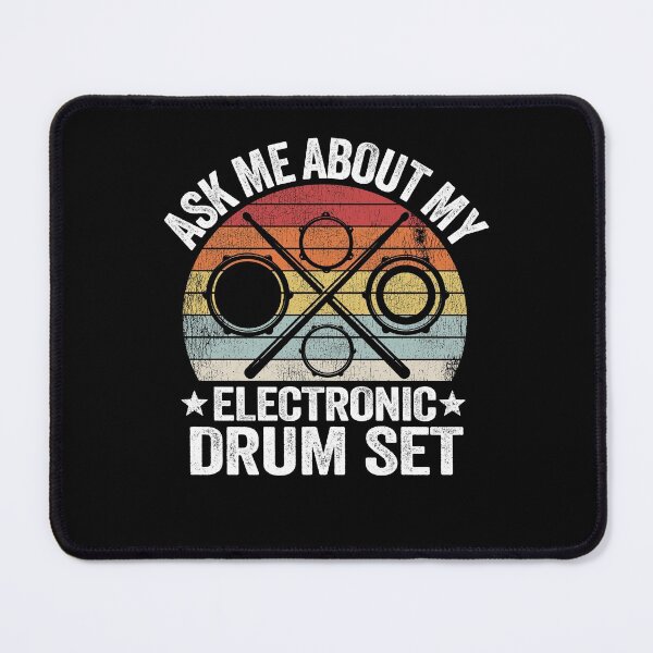 Item preview, Ask Me About My Electronic Drum Set Gift E-Drums Vintage designed and sold by Stronzi.