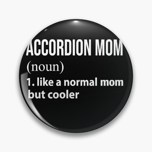 Artikelvorschau, Akkordeon Mama wie eine normale Mama aber cooler entworfen und verkauft von luytkaka.