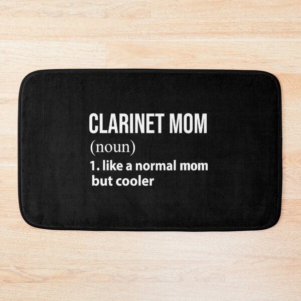 Item preview, Clarinet Mom like a normal mom but cooler designed and sold by luytkaka.