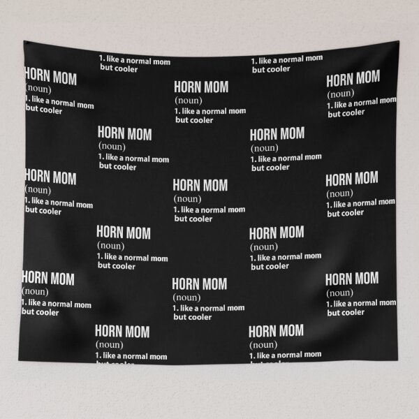 Item preview, Horn Mom like a normal mom but cooler designed and sold by luytkaka.