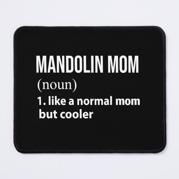 Item preview, Mandolin Mom like a normal mom but cooler designed and sold by luytkaka.