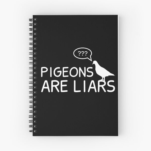 Item preview, Pigeons Are Liars designed and sold by BahiaStyle.