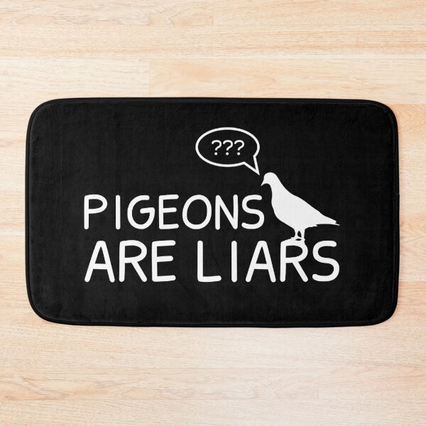 Item preview, Pigeons Are Liars designed and sold by BahiaStyle.