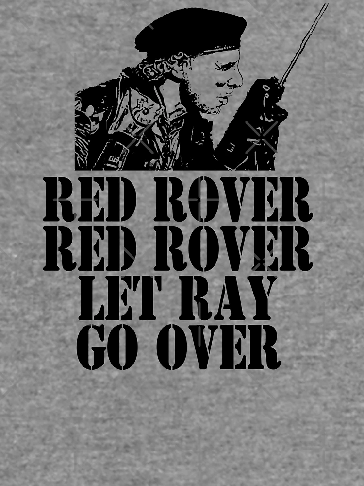 Thumbnail 6 of 6, Lightweight Sweatshirt, Red Rover Red Rover Let Ray Go Over designed and sold by everything-shop.