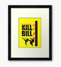 Kill Bill Framed Print