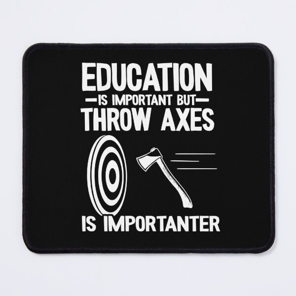 Item preview, Education & Axe Throwing Quote Hobby Funny Gift designed and sold by Stronzi.