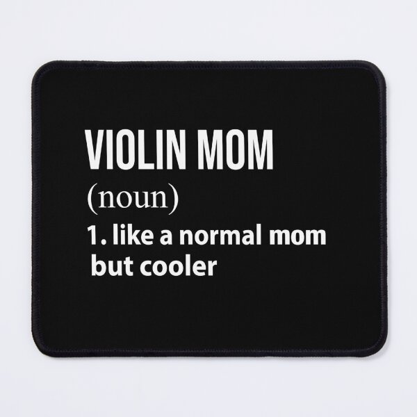 Item preview, Violin Mom like a normal mom but cooler designed and sold by luytkaka.