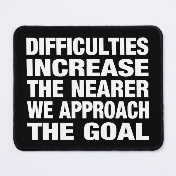 Item preview, Difficulties Increase The Nearer We Approach The Goal Typography Life and Inspiration Quote in General Style designed and sold by Vasabi88.