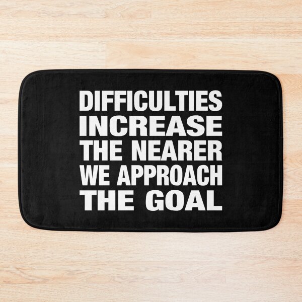 Item preview, Difficulties Increase The Nearer We Approach The Goal Typography Life and Inspiration Quote in General Style designed and sold by Vasabi88.