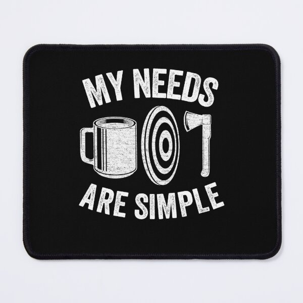 Item preview, Axe Throwing Coffee Gift Funny My Needs Are Simple designed and sold by Stronzi.