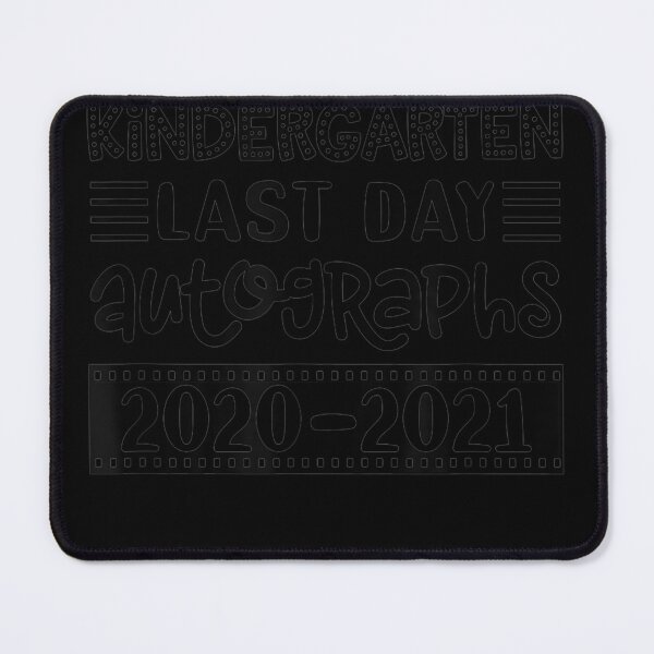 Item preview, Last Day Autograph chool Kindergartentudent 2020 2021 designed and sold by MasonshiNoor.