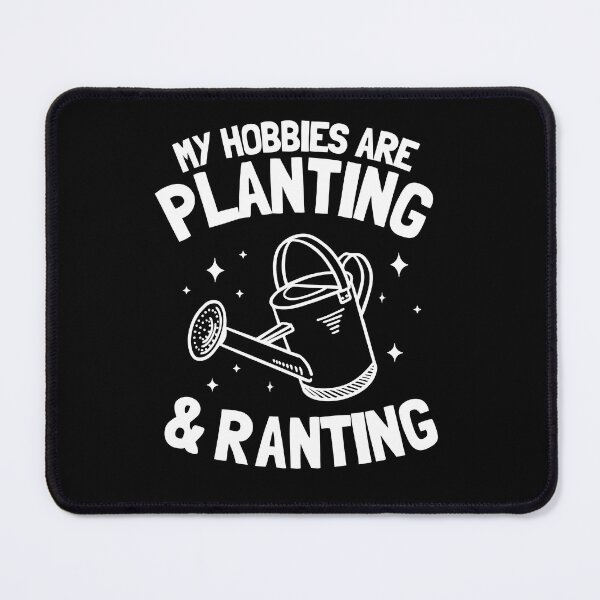 Item preview, My Hobbies Are Planting & Ranting Gardening Gift Gardener Plants designed and sold by Stronzi.