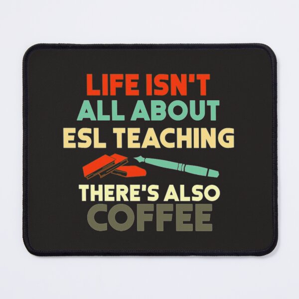 Item preview, Esl teaching all also coffee drink designed and sold by Themngocbao.