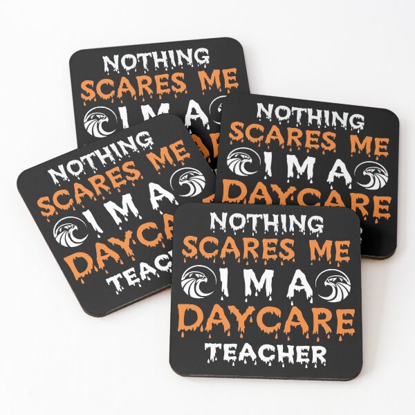 Item preview, Nothing Scares Me, I’m A Daycare Teacher designed and sold by AuroraApparel.