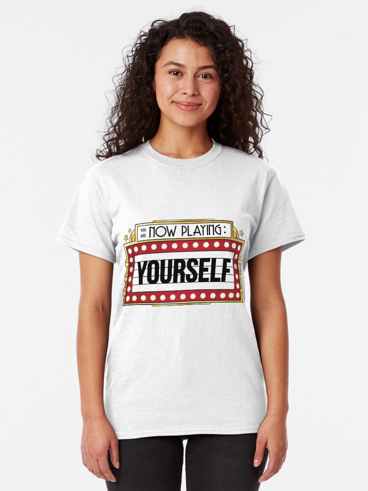 Alternate view of You're Playing Yourself Classic T-Shirt