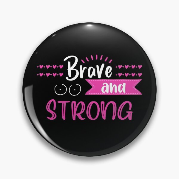 Item preview, Brave And Strong | In October We Wear Pink | Nobody Fights Alone designed and sold by DigitalGemShop.