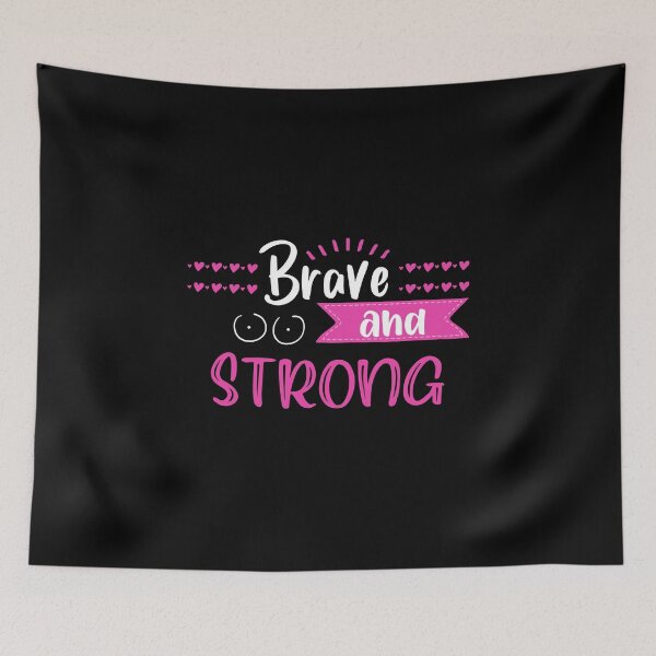 Item preview, Brave And Strong | In October We Wear Pink | Nobody Fights Alone designed and sold by DigitalGemShop.