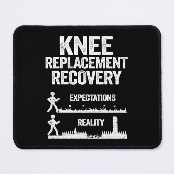 Item preview, Funny Knee Replacement Surgery Recovery Expectations designed and sold by Stronzi.