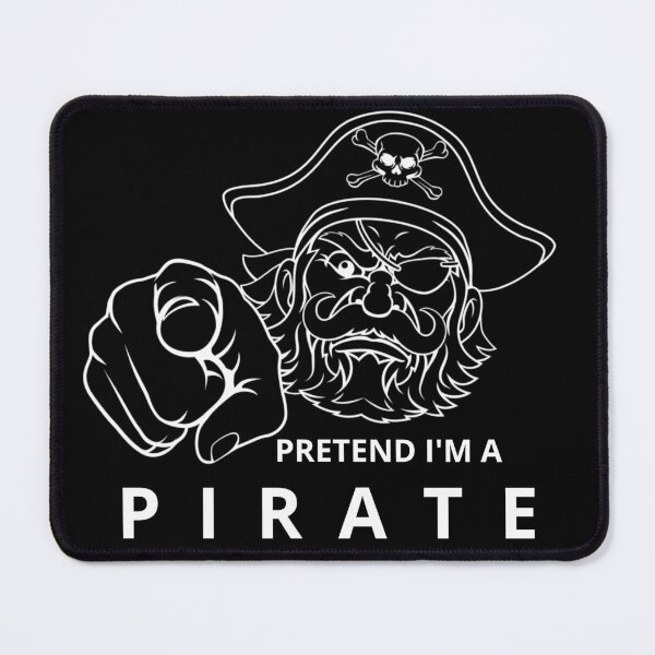 Item preview, Pretend I'm a PIRATE designed and sold by Tiredmenphilo.
