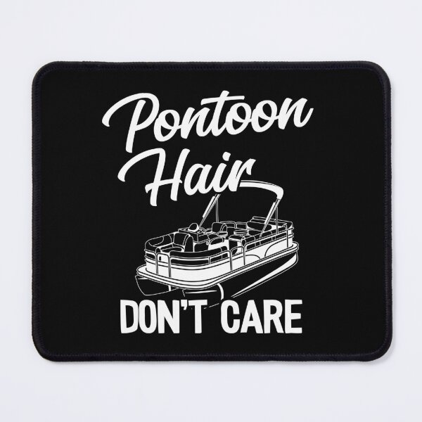 Item preview, Pontoon Hair Don't Care Funny Pontoon designed and sold by Stronzi.
