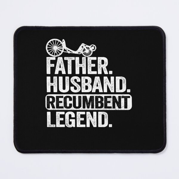 Item preview, Father Husband Recumbent Legend Funny Recumbent Bike designed and sold by Stronzi.