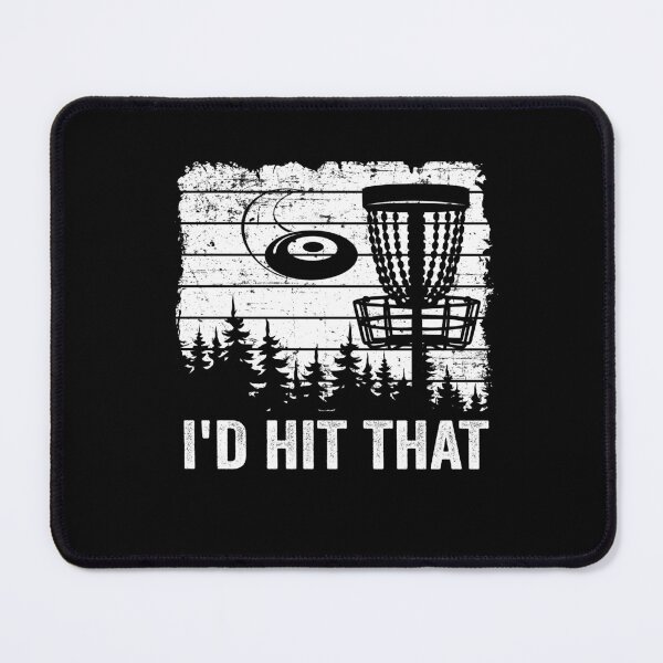 Item preview, I'd Hit That Disc Golf Basket Player Disc Golf designed and sold by Stronzi.