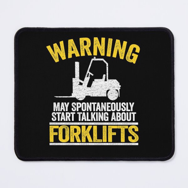 Item preview, May Talk About Forklifts Funny Forklift Operator Gift designed and sold by Stronzi.