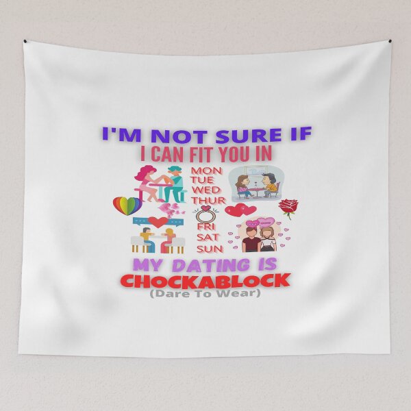 Item preview, MY DATING IS CHOCKABLOCK designed and sold by OliDesigns.