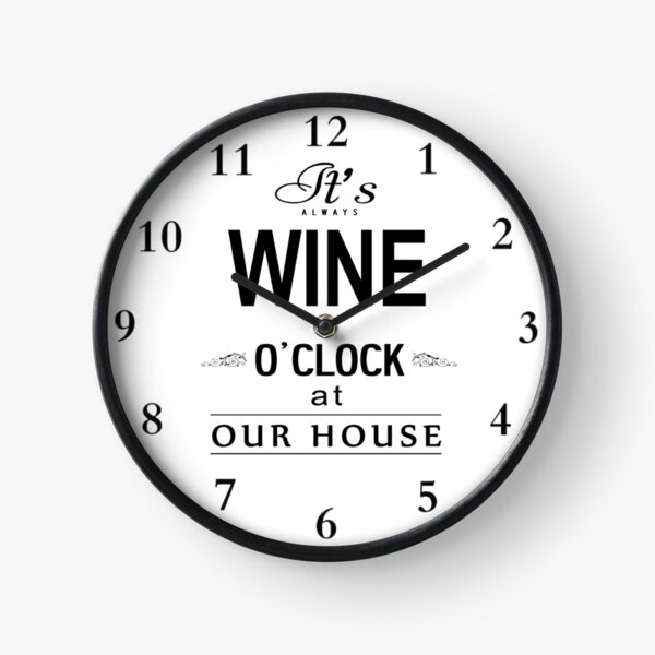 Wine O'clock Clock Clock