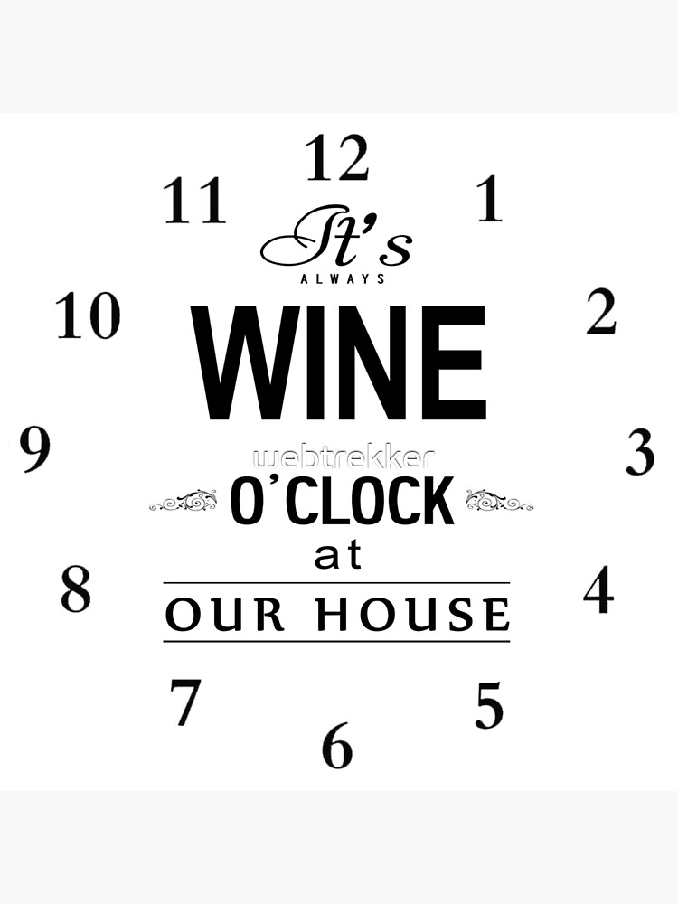 Thumbnail 4 of 4, Clock, Wine O'clock Clock designed and sold by webtrekker.