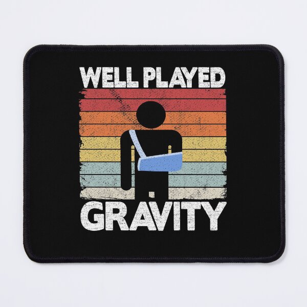 Item preview, Broken Arm Surgery Get Well Played Gravity Funny designed and sold by Stronzi.