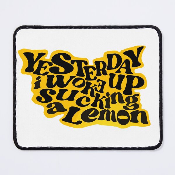Item preview, Radiohead yesterday i woke up sucking a lemon designed and sold by retrotonight.