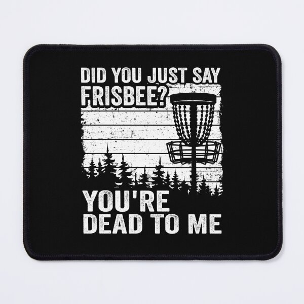 Item preview, Did You Just Say Frisbee Vintage Funny Disc Golf designed and sold by Stronzi.