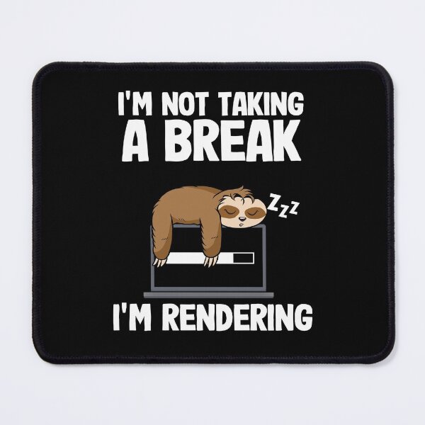 Item preview, I'm Rendering Filmmaker Sloth Video Editor Editing designed and sold by Stronzi.