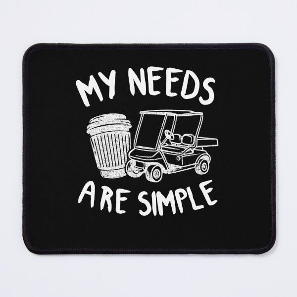Item preview, My Needs Are Simple Golf Coffee & Golf Carts Funny designed and sold by Stronzi.