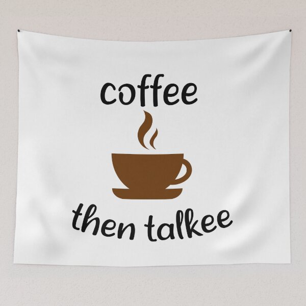 Item preview, coffee then talkee : Gift for coffee lovers , Gift for mom, Gift for friend designed and sold by Mehdi Art.