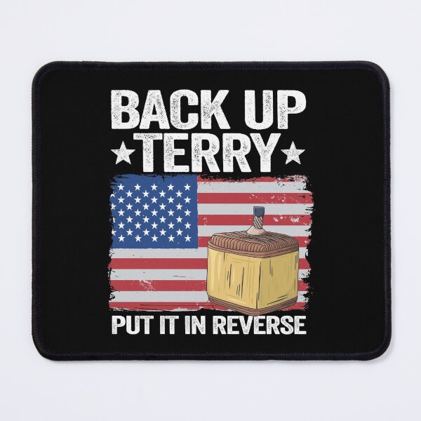 Item preview, Back Up Terry Put It In Reverse 4th Of July American Flag Funny designed and sold by Stronzi.