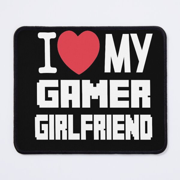 Item preview, I Love My Gamer Girlfriend designed and sold by Heddar Badreddine.