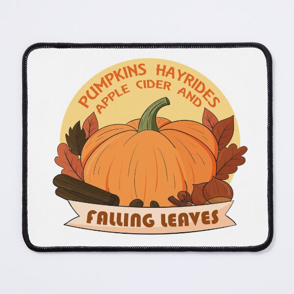 Item preview, Pumpkins Hayrides Apple Cider And Falling Leaves designed and sold by Simo200.